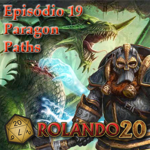 Episodio 19 - Paragon Paths