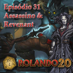 Episodio 31 - Assassino e Revenant